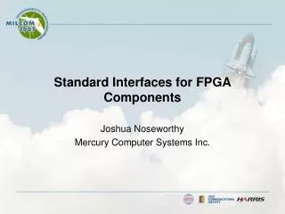 Standard Interfaces for FPGA Components