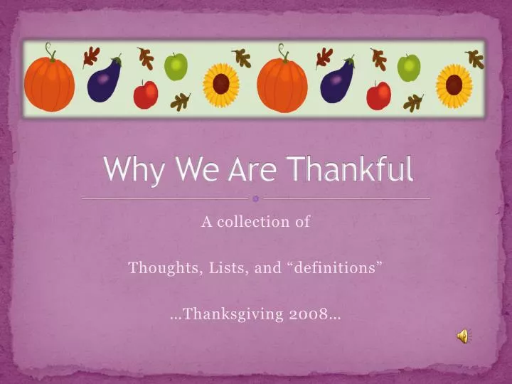 why we are thankful