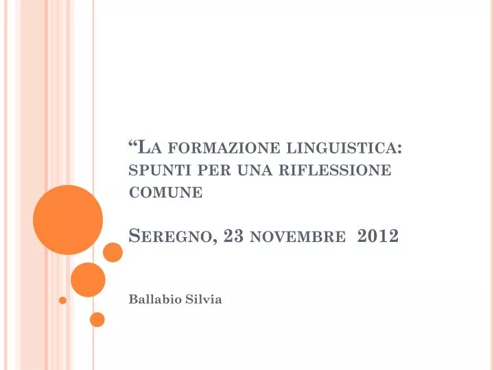 la formazione linguistica spunti per una riflessione comune seregno 23 novembre 2012