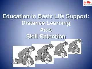 Education in Basic Life Support: Distance Learning Aids Skill Retention