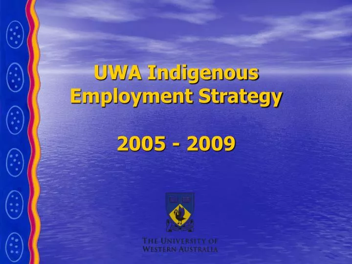 uwa indigenous employment strategy