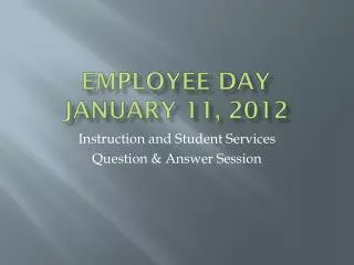 Employee day January 11, 2012