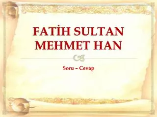 fat h sultan mehmet han