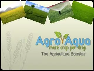 The Agriculture Booster