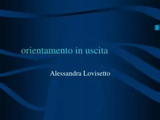 orientamento in uscita