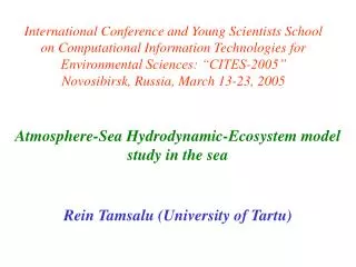 Atmosphere-Sea Hydrodynamic-Ecosystem model study in the sea