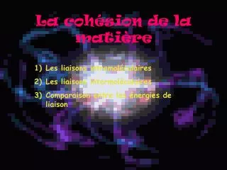 la coh sion de la mati re