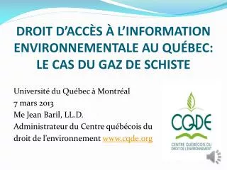 droit d acc s l information environnementale au qu bec le cas du gaz de schiste