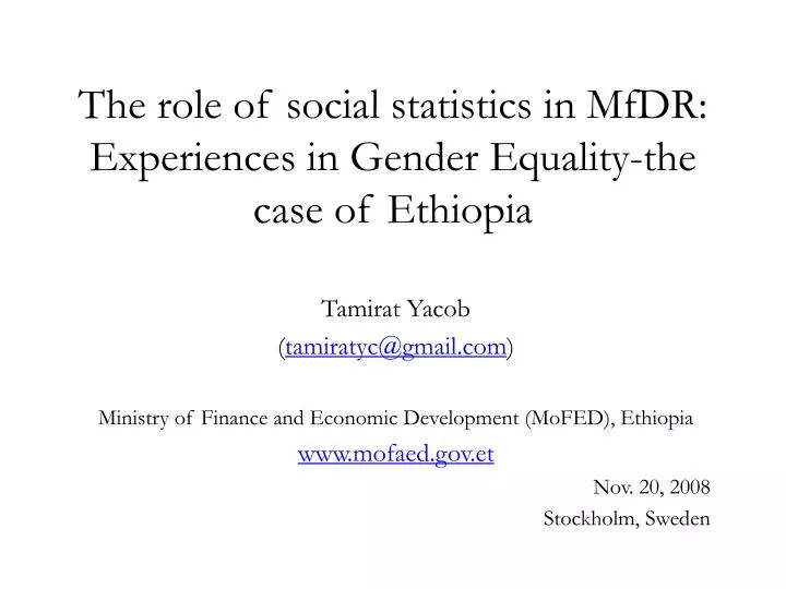 the role of social statistics in mfdr experiences in gender equality the case of ethiopia