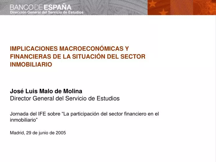 implicaciones macroecon micas y financieras de la situaci n del sector inmobiliario