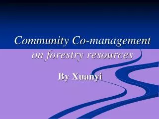 Community Co-management on forestry resources