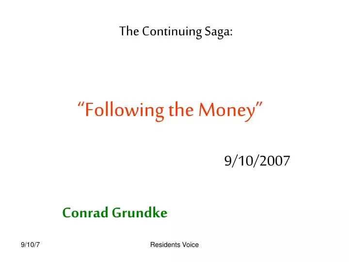 following the money 9 10 2007