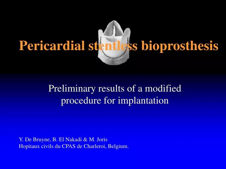pericardial stentless bioprosthesis