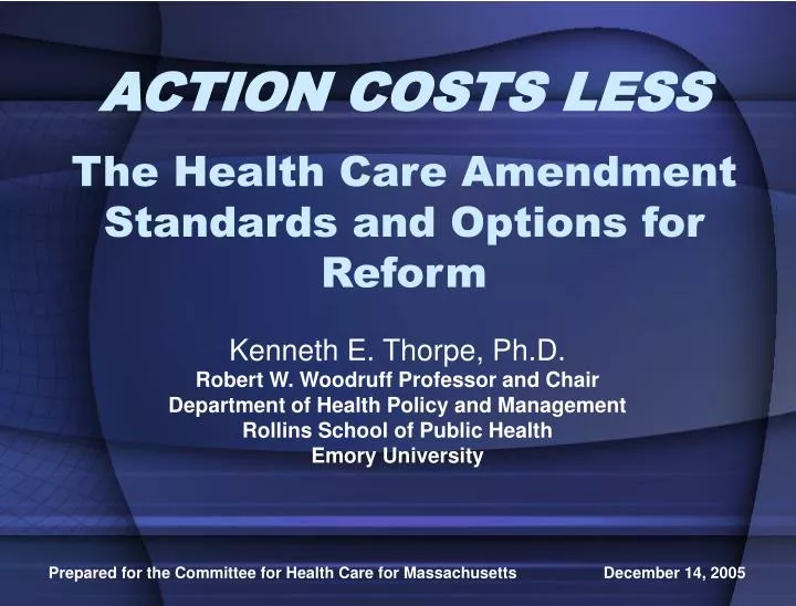 action costs less the health care amendment standards and options for reform