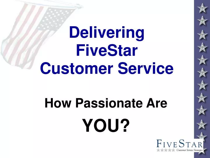 delivering fivestar customer service