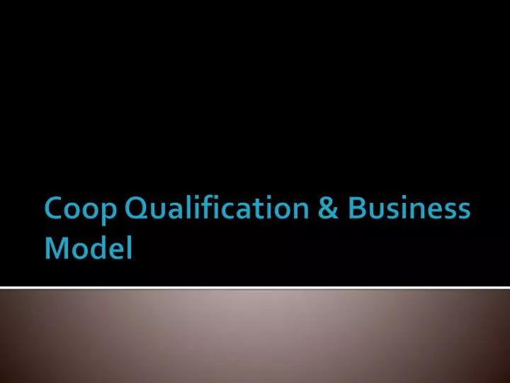 coop qualification business model