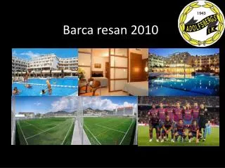 barca resan 2010