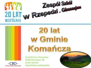 Urząd Gminy w Komańczy 38-543 Komańcza 166 powiat sanocki województwo podkarpackie