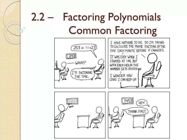 2 2 factoring polynomials common factoring