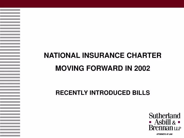 national insurance charter moving forward in 2002 recently introduced bills