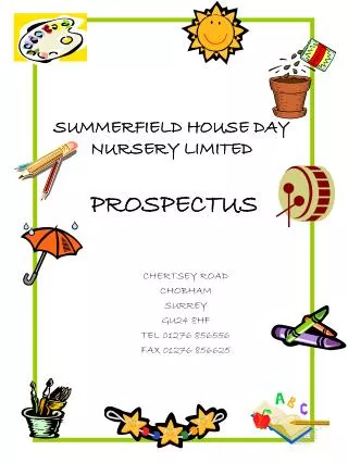 SUMMERFIELD HOUSE DAY NURSERY LIMITED