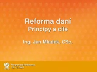 reforma dan principy a c le ing jan ml dek csc