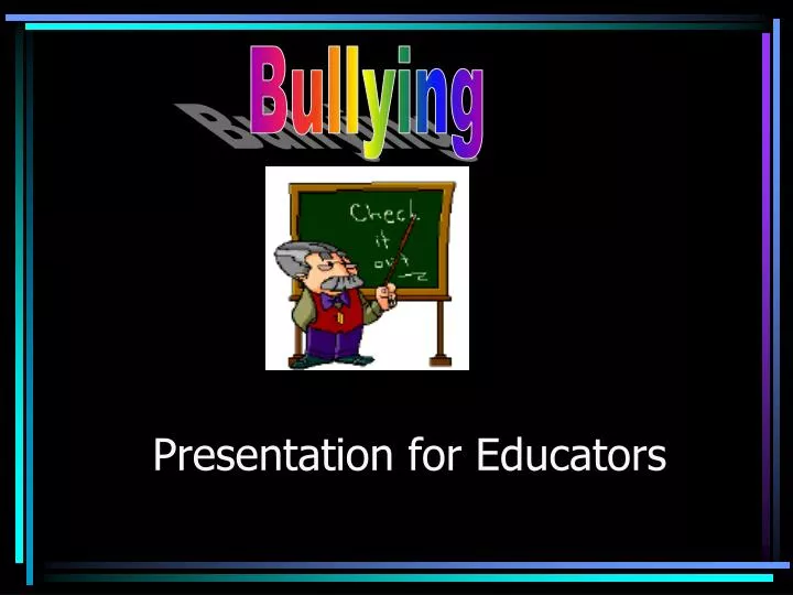 presentation for educators