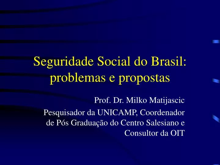 seguridade social do brasil problemas e propostas