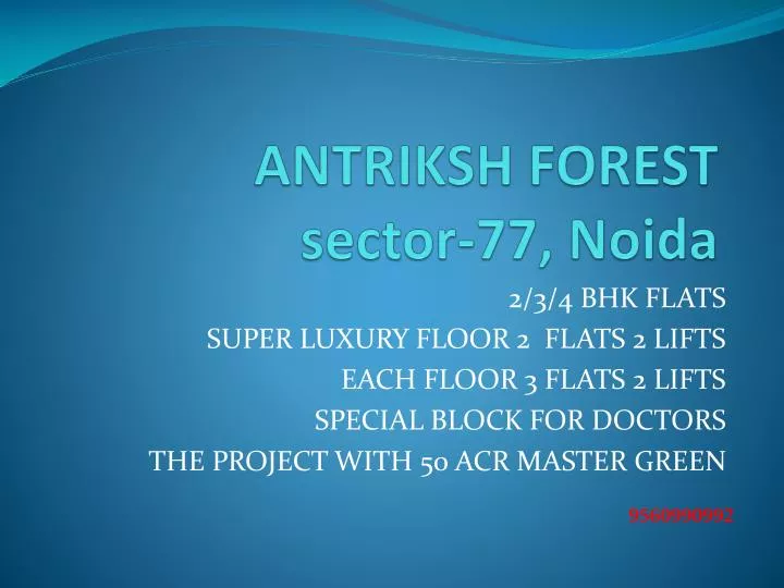antriksh forest sector 77 noida