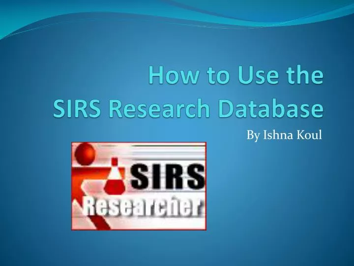 how to use the sirs research database