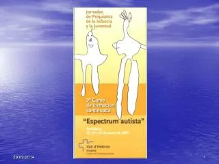 Curso de las diferentes formas del espectrum autista