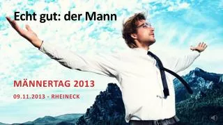 echt gut der mann
