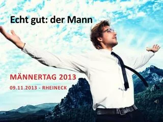 echt gut der mann