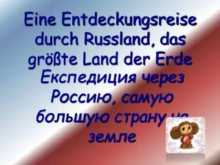 eine entdeckungsreise durch russland das gr te land der erde