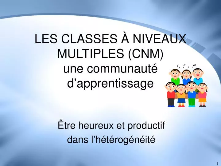 les classes niveaux multiples cnm une communaut d apprentissage