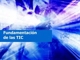 fundamentaci n de las tic