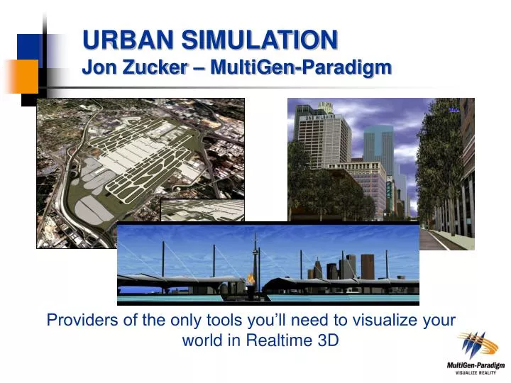 urban simulation jon zucker multigen paradigm