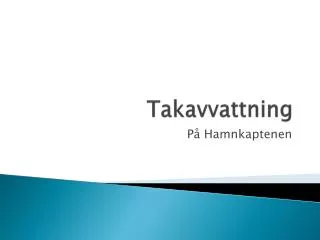 takavvattning