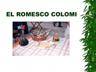 el romesco colomi