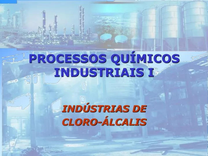 processos qu micos industriais i