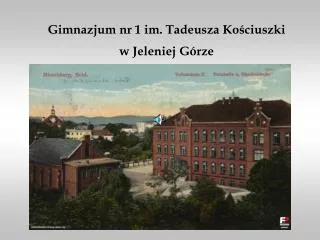 gimnazjum nr 1 im tadeusza ko ciuszki w jeleniej g rze