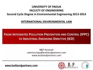 From Integrated Pollution Prevention and Control (IPPC) to Industrial Emissions Directive (IED)