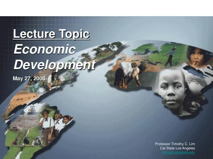 lecture topic economic development may 27 2008