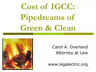 Cost of IGCC: Pipedreams of Green &amp; Clean