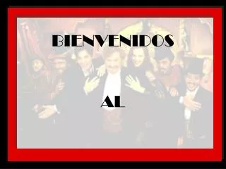 bienvenidos al