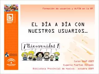 el d a a d a con nuestros usuarios