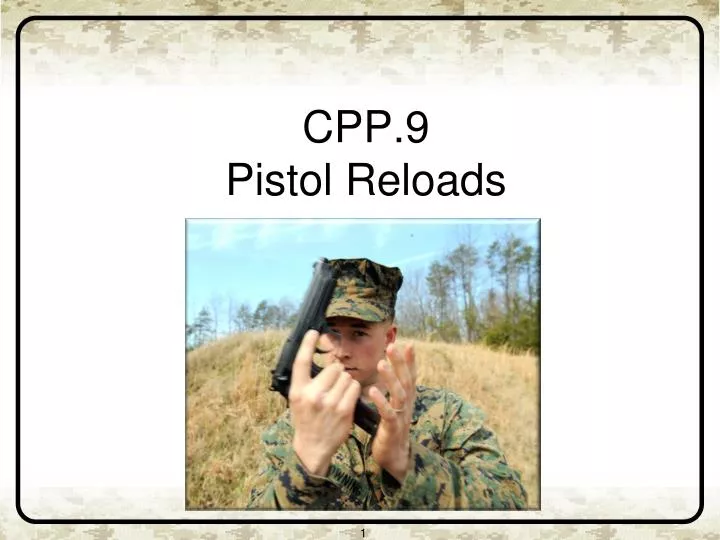 cpp 9 pistol reloads