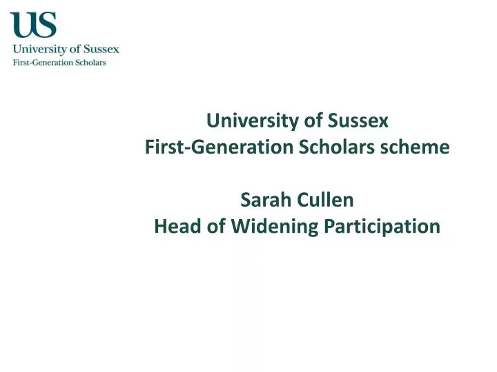 university of sussex first generation scholars scheme sarah cullen head of widening participation