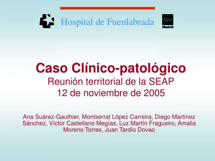 caso cl nico patol gico reuni n territorial de la seap 12 de noviembre de 2005