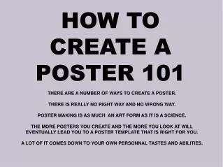 HOW TO CREATE A POSTER 101